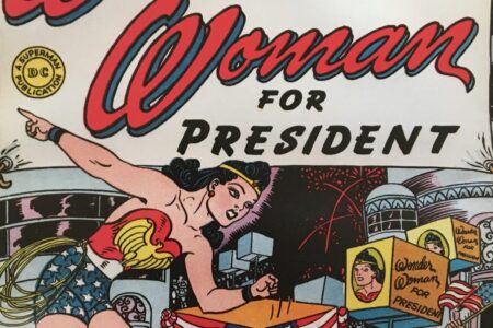 Wonder Woman For President!