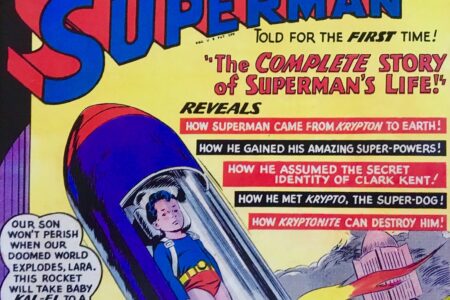 The Complete Story of Superman’s Life!