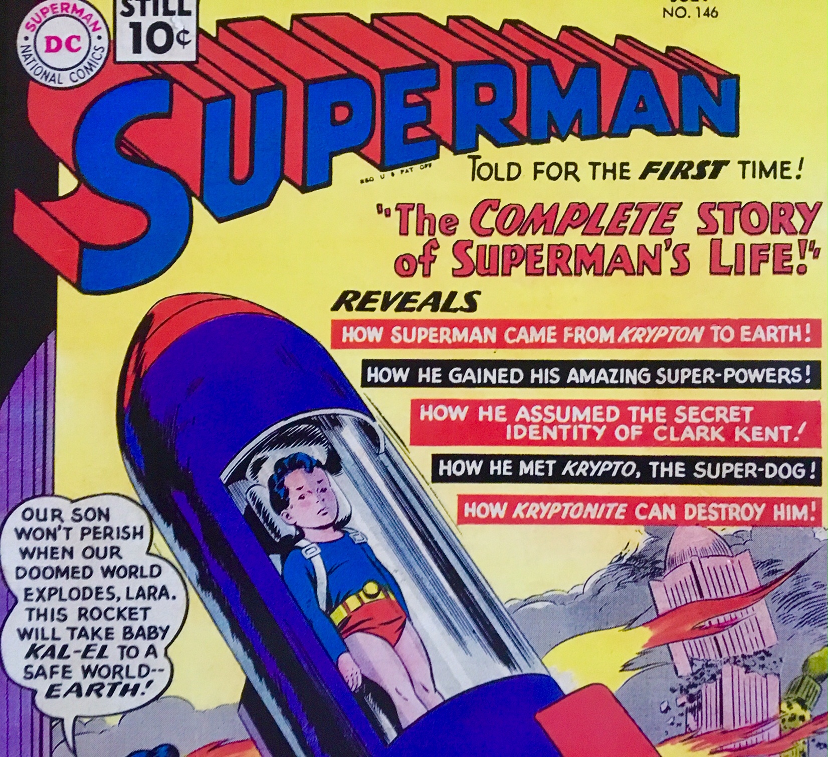 The Complete Story of Superman’s Life!