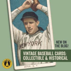 Blog article title: Vintage Baseball Cards: Collectible & Historical