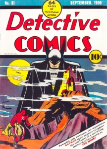Detective Comics #31, September 1939, DC Comics, Cover Artist: Bob Kane.