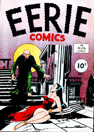 Eerie Comics #1, January 1947, Avon Comics, Cover Artist: Bob Fujitani.