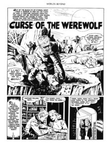 Interior image from story "Curse of the Werewolf" in Worlds of Fear #2, Fawcett, January 1952, Artist: Sheldon Moldoff. An example of black and white horror comics bypassing the Comics Code.
