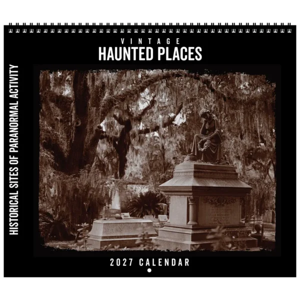 Front cover of the 2027 Vintage Haunted Places Deluxe Wall Calendar