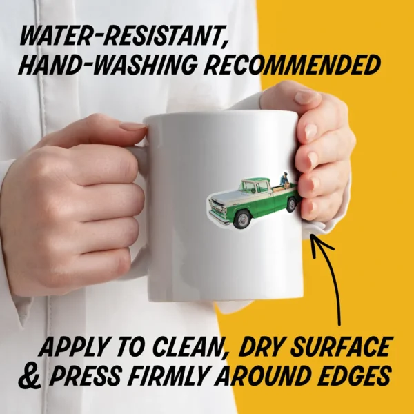 Water-resistant sticker on a mug with instructions to apply to a clean, dry surface, press edges firmly, and hand wash decorated items.