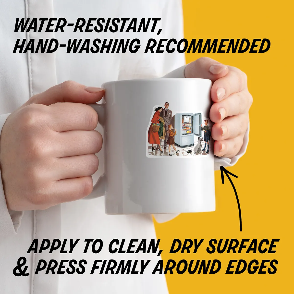 Water-resistant sticker on a mug with instructions to apply to a clean, dry surface, press edges firmly, and hand wash decorated items.