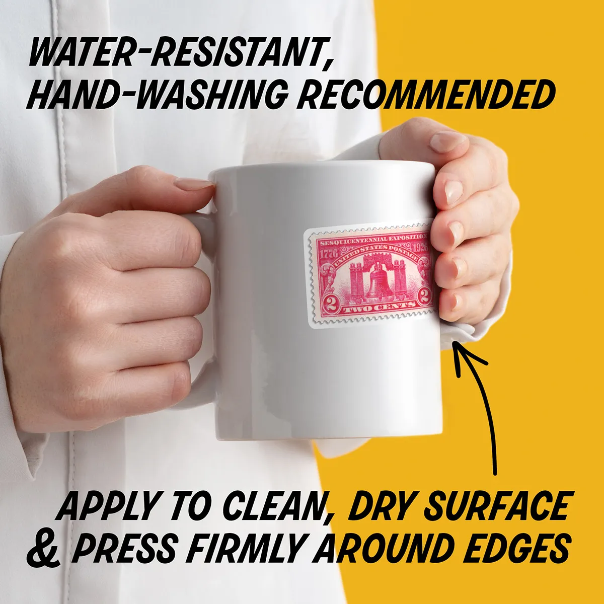 Water-resistant sticker on a mug with instructions to apply to a clean, dry surface, press edges firmly, and hand wash decorated items.